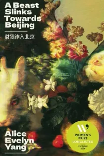Cover of A Beast Slinks Toward Beijing