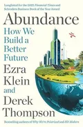 Klein, Ezra, and Derek Thompson - Abundance How We Build a Better Future book cover