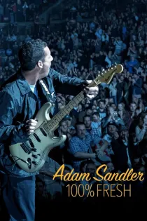 Poster for ADAM SANDLER 100% FRESH