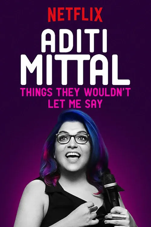 Cover of Aditi Mittal: Things They Wouldn't Let Me Say