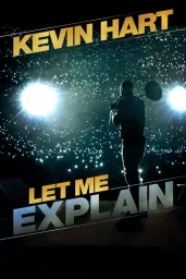 Cover of Kevin Hart: Let Me Explain