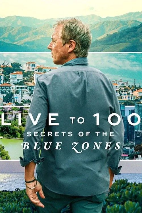 Poster for Live to 100: Secrets of the Blue Zones