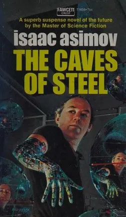 Cover of The Caves of Steel
