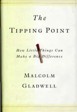Cover of The Tipping Point: How Little Things Can Make a Big Difference