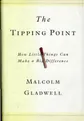 Cover of The Tipping Point: How Little Things Can Make a Big Difference