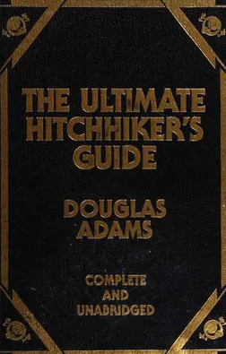 Cover of The Ultimate Hitchhiker’s Guide to the Galaxy
