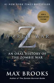 Cover of World War Z: An Oral History of the Zombie War